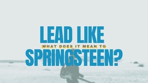 Lead Like Springsteen Hero Image